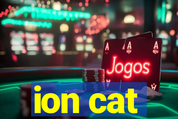 ion cat